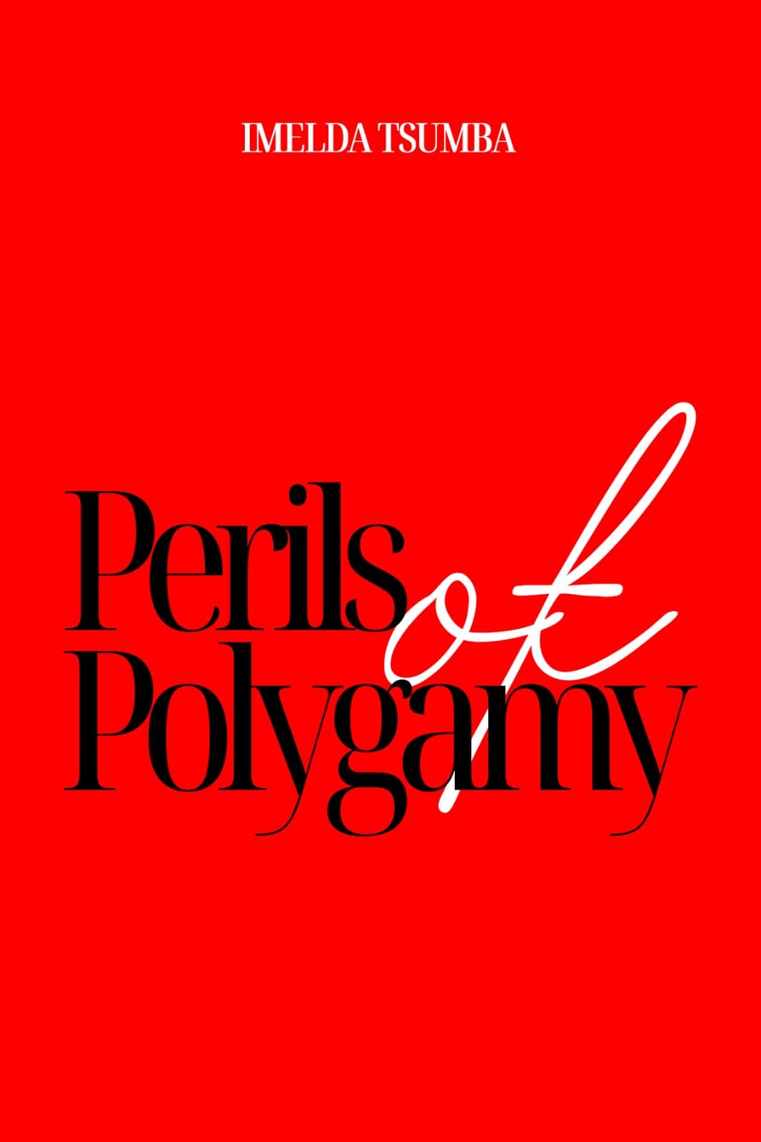 Cover of The Perils of Polygamy